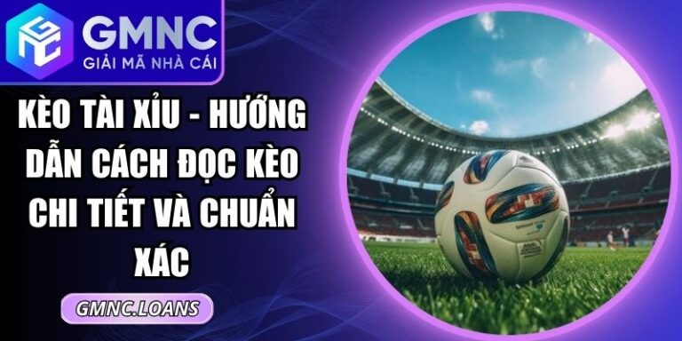 Kèo Tài Xỉu