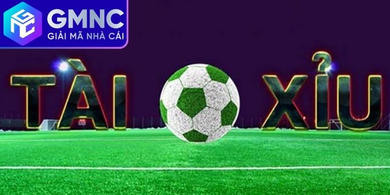 Khái niệm kèo tài xỉu