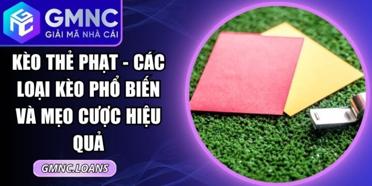 Kèo Thẻ Phạt