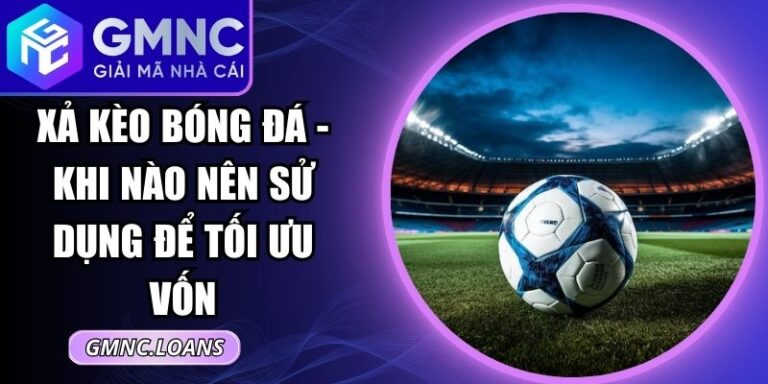 Xả Kèo Bóng Đá